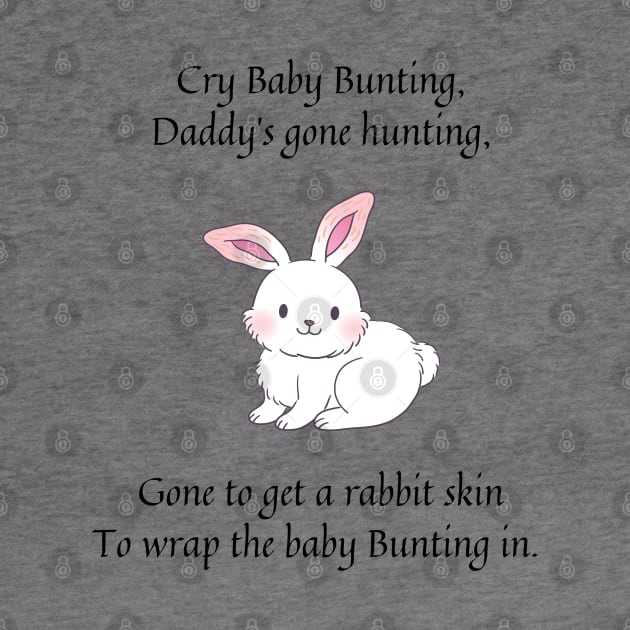 Cry baby Bunting nursery rhyme by firstsapling@gmail.com